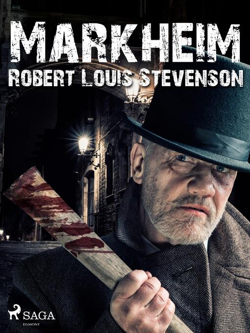 Title details for Markheim by Robert Louis Stevenson - Available